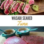 seared tuna slices on a cutting board with a side of dipping sauce and wasabi