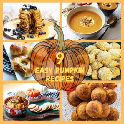 A roundup collage of easy pumpkin recipes including soup, cookies, pancakes, muffins, and dips.
