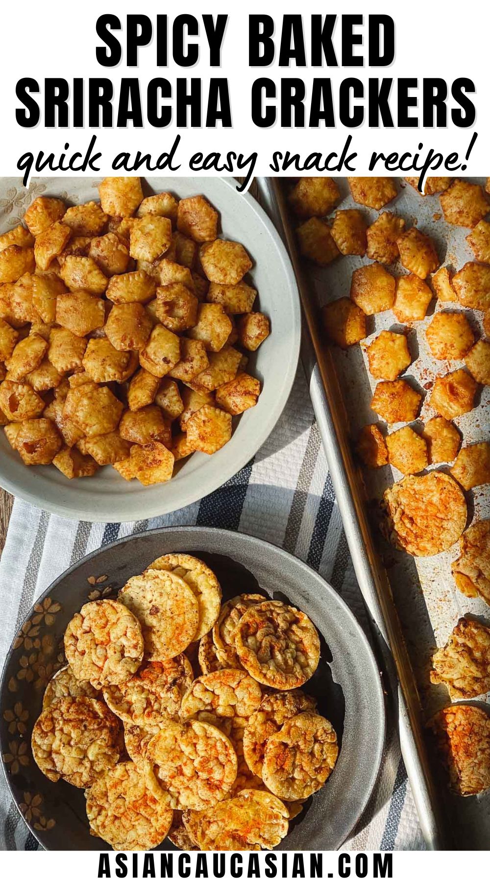 Sriracha popcorn cakes in a gray bowl and Sriracha oyster crackers in a light gray bowl on top of a striped kitchen towel and a baking tray with more crackers on the side.